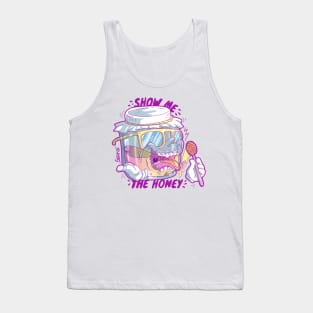 Honey jar with quote Show me the Honey Tank Top